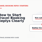 How to Start Travel Booking Replys Clearly