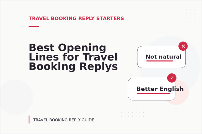 Best Opening Lines for Travel Booking Replys Best Opening Lines for Travel Booking Replys