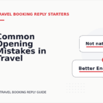 Common Opening Mistakes in Travel Booking Replys