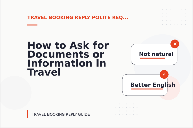 How to Ask for Documents or Information in Travel Booking Reply English