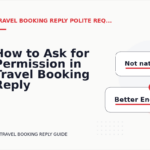 How to Ask for Permission in Travel Booking Reply English