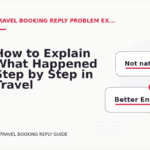 How to Explain What Happened Step by Step in Travel Booking Reply English