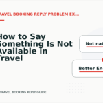 How to Say Something Is Not Available in Travel Booking Reply English