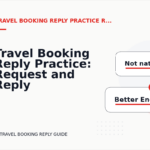 Travel Booking Reply Practice: Request and Reply Examples